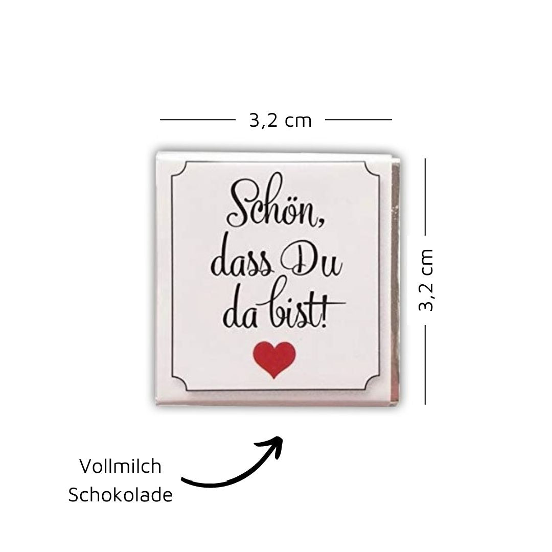 Schokoladentafeln Schön, dass Du da bist (ca. 50 Stück)