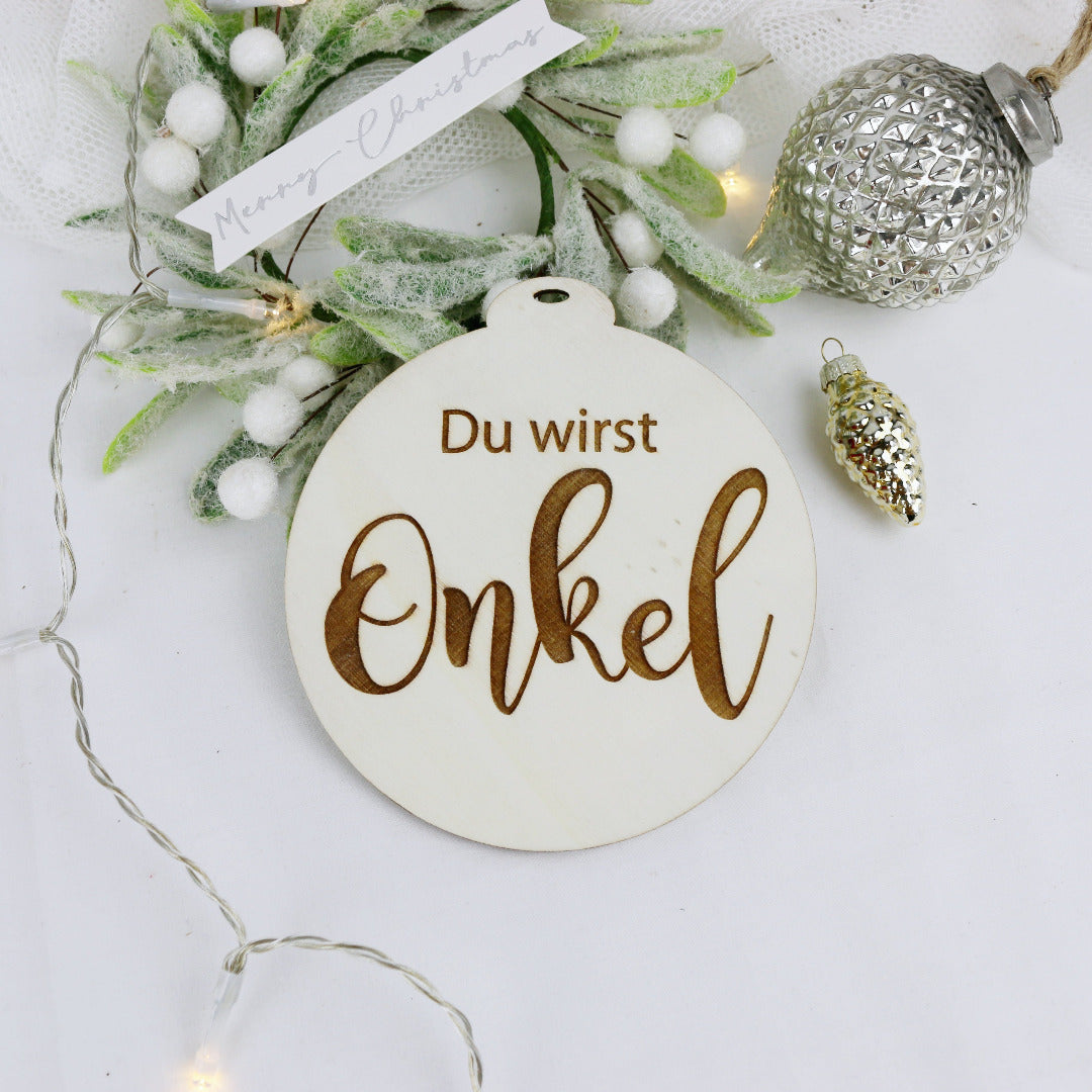 Weihnachtsbaum Anhaenger du wirst Onkel aus Holz