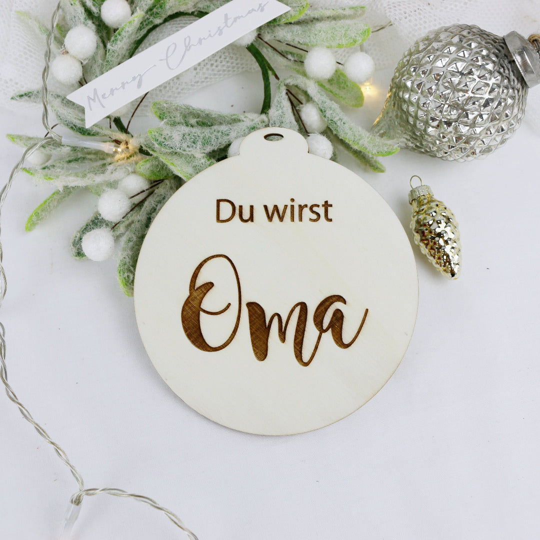 Weihnachtsbaum Anhaenger du wirst Oma aus Holz