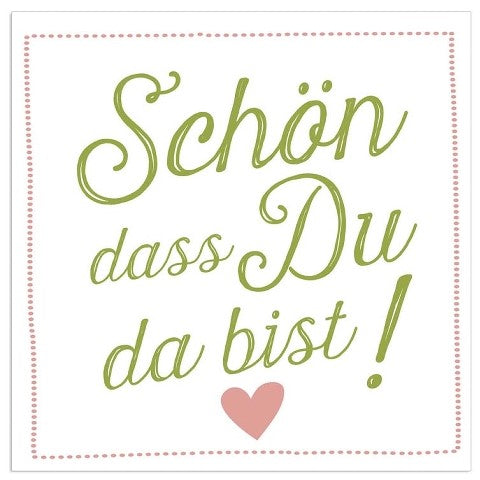 Cocktail Servietten mit Aufdruck schön dass du das bist in grün